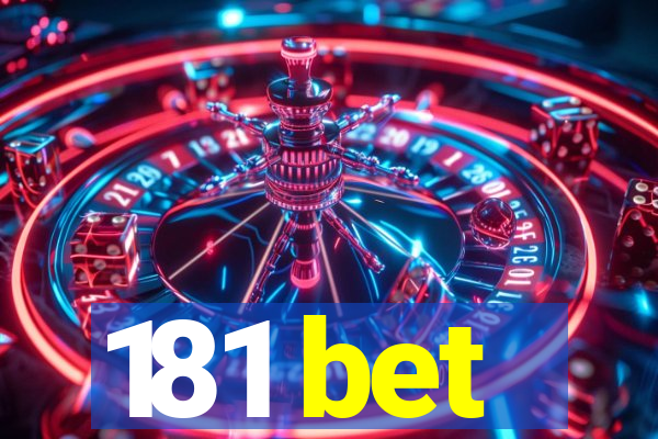 181 bet